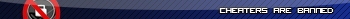 Cheaters Are Banned