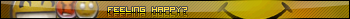 Feeling Happy?