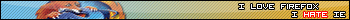 I love Firefox, I hate Internet Explorer  (350x20)